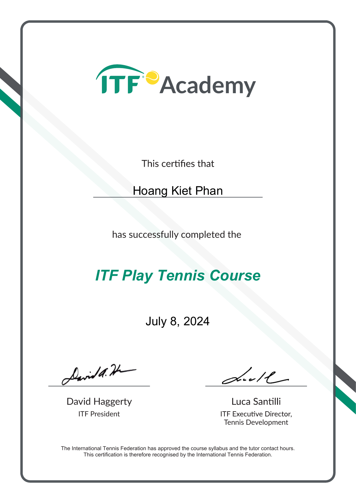 Chứng chỉ ITF Play Tennis Course cấp cho Phan Hoàng Kiệt ngày 8 tháng 7 năm 2024